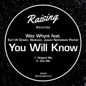 You Will Know (feat. Earl W Green, Jason Nicholson Porter & Nickson) - Single