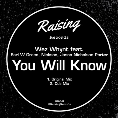You Will Know (feat. Earl W Green, Jason Nicholson Porter & Nickson) - Single