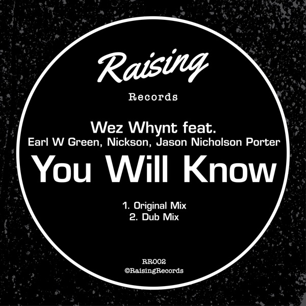 You Will Know (feat. Earl W Green, Jason Nicholson Porter & Nickson) - Single