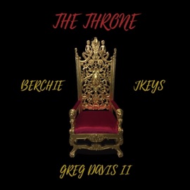 The Throne (feat. Greg Davis II) Paapa-Berchie & J.Keys