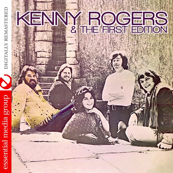 Kenny Rogers & The First Edition (Remastered) - Kenny Rogers & The First Edition
