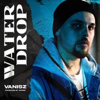 Waterdrop - Single - VANISZ