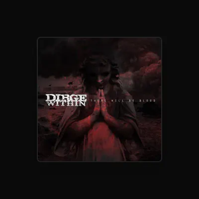Listen to Dirge Within, watch music videos, read bio, see tour dates & more!