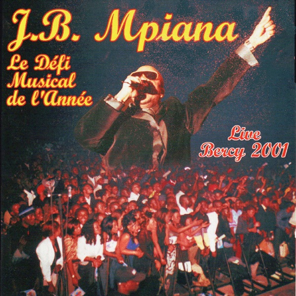 Le défi musical de l'année (feat. Wenge BCBG) [Live Bercy 2001]