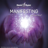 Manifesting with Hemi-Sync® - Joe Gallenberger & Hemi Sync