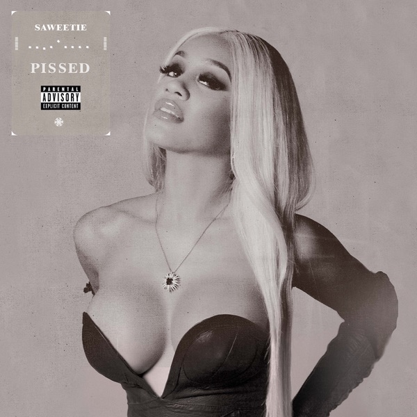 Pissed - Single - Saweetie