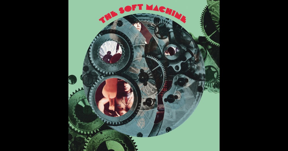 The Soft Machine - ソフト・マシーンのアルバム - Apple Music