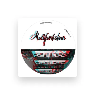 Listen to Multifunkshun, watch music videos, read bio, see tour dates & more!