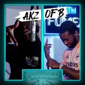 AKZ OFB x Fumez the Engineer (Plugged In Freestyle)