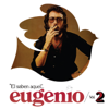 El Saben Aquel... (Vol. 2) - Eugenio
