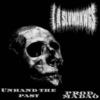 Unhand the Past - Single - L.A. Slvmdxwgs