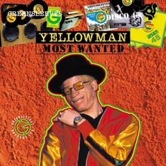 Most Wanted: Yellowman