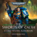 Graham McNeill - The Swords of Calth: The Chronicles of Uriel Ventris: Warhammer 40,000, Book 7 (Unabridged)