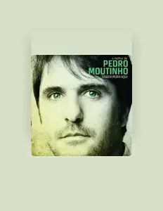 Listen to Pedro Moutinho, watch music videos, read bio, see tour dates & more!