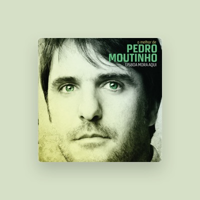 Listen to Pedro Moutinho, watch music videos, read bio, see tour dates & more!