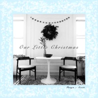 Our Little Christmas - Single - Tanya & Scott
