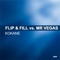 Kokane - Flip & Fill & Mr. Vegas lyrics