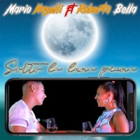 Sotto la luna piena (feat. Roberta Bella) - Single - Mario Naselli