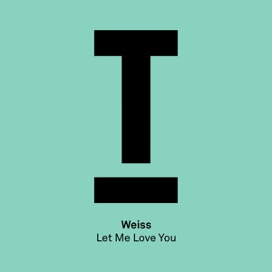 Let Me Love You - Single