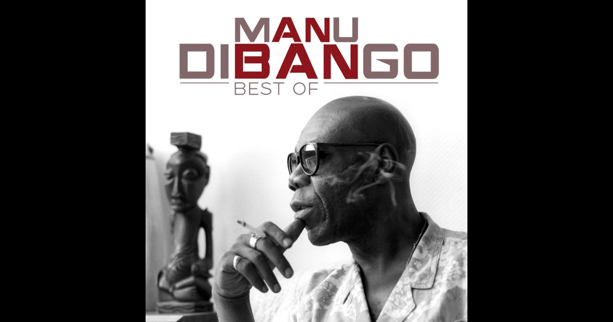 Best Of - Album by Manu Dibango - Apple Music