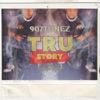 TRU Story - Single