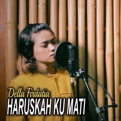 Haruskah Ku Mati - Single