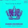 King George - Don't Let Me Be Blind