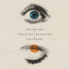 Imagine Dragons - Follow You artwork