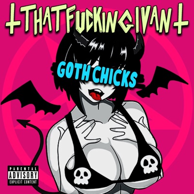 Goth Chicks - Single