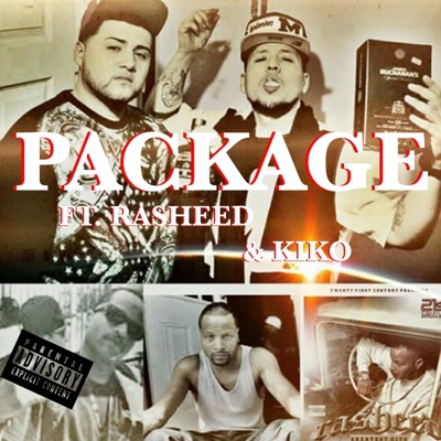 Package (feat. Rasheed & Kiko) - Single
