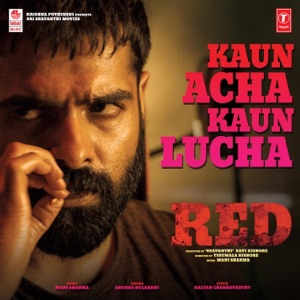 Kaun Acha Kaun Lucha (From 