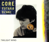 Yutaka Ozaki - Core (Single Version) artwork