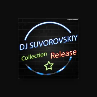 Listen to Dj Suvorovskiy, watch music videos, read bio, see tour dates & more!