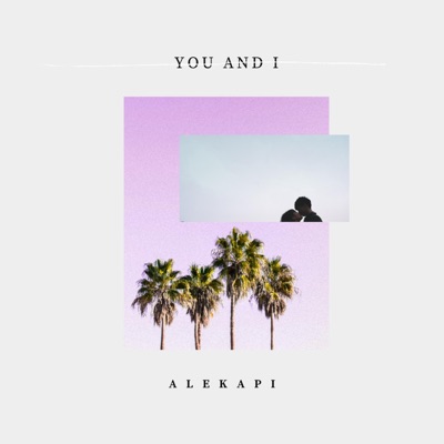 You and I - Single