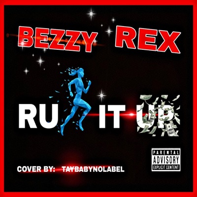 RUN IT UP (feat. REX) - Single