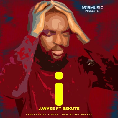I (feat. Bskute) - Single