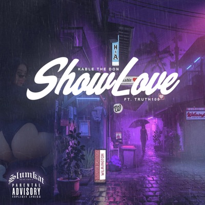 Show Love (feat. Truth100) - Single