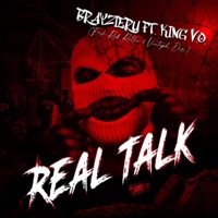 Real Talk (feat. King V.O. F. Rob Rollie & Vanteph Diss) [F. Rob Rollie & Vanteph Diss] - Single - BrayzieRu