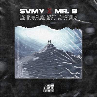 Le monde est à nous (feat. Mr.B) - Single