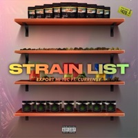 Strain List (feat. Curren$y) - Single - Export Hi Tec
