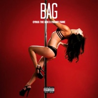 Bag (feat. Freaky Fame) - Single - Cyrus the God