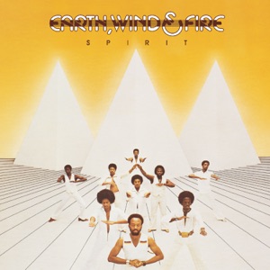 Spirit by Earth, Wind & Fire