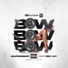 Stream & download Bow Bow Bow (feat. OBN Jay) - Single