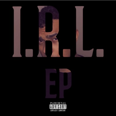 I.R.L. - Ep