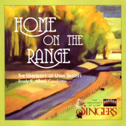 Home On the Range - The University Of Utah Singers