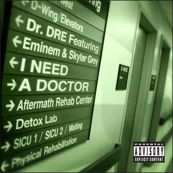 I Need a Doctor (feat. Eminem & Skylar Grey) - Single - Dr. Dre