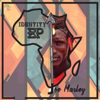 Identity (feat. MuchMore & Zipporah) - Joe Marley