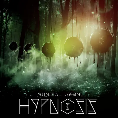 Listen to Hypnosis by Sundial Aeon