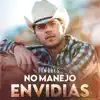 No Manejo Envidias