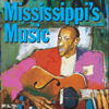 Music of Mississippi - Various Artists